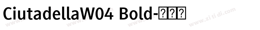 CiutadellaW04 Bold字体转换